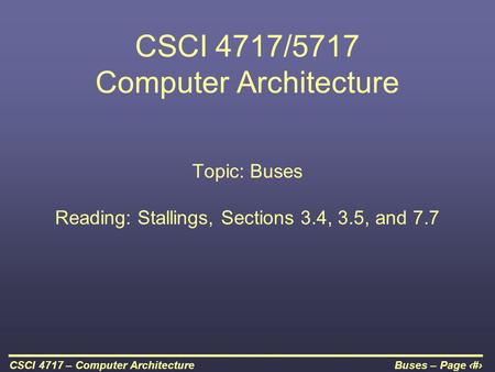 CSCI 4717/5717 Computer Architecture