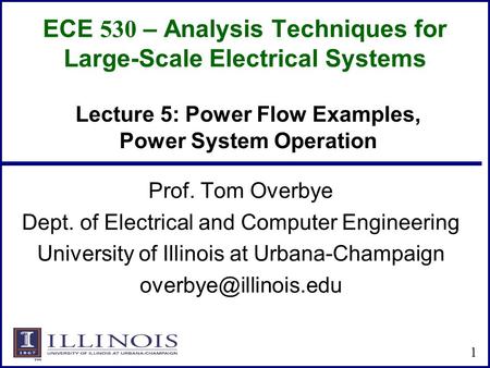 ECE 530 – Analysis Techniques for Large-Scale Electrical Systems