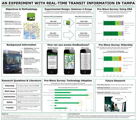 Pre-Wave Survey: Technology Adoption Future Research Experimental Design: Solomon 4 Group How can you access OneBusAway? Pre-Wave Survey: Using OBA Pre-Wave.