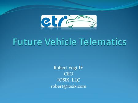 Future Vehicle Telematics