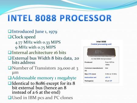 Introduced 1982 Used mostly in embedded applications - controllers, point-of- sale systems, terminals, and the like Used in several MS-DOS non-PC- Compatible.