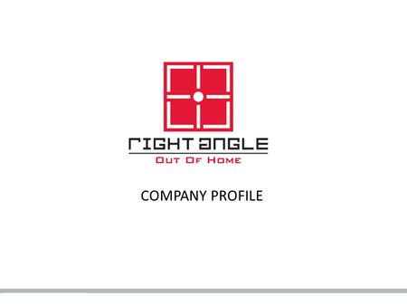 COMPANY PROFILE.