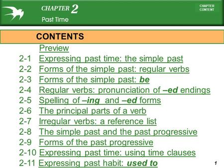 CONTENTS Preview 2-1   Expressing past time: the simple past