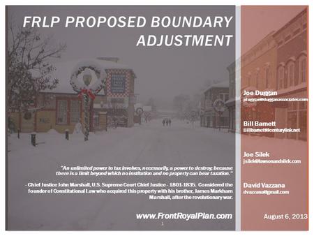 FRLP PROPOSED BOUNDARY ADJUSTMENT 1 Joe Duggan Bill Barnett Joe Silek