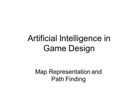 Artificial Intelligence in Game Design