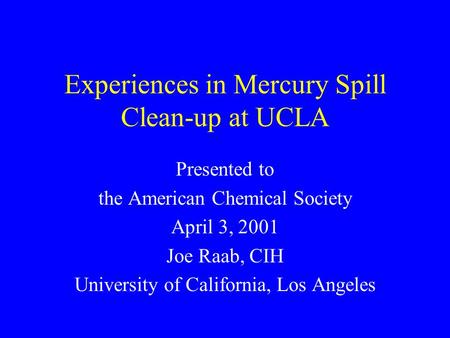 Experiences in Mercury Spill Clean-up at UCLA