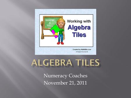 Numeracy Coaches November 21, 2011