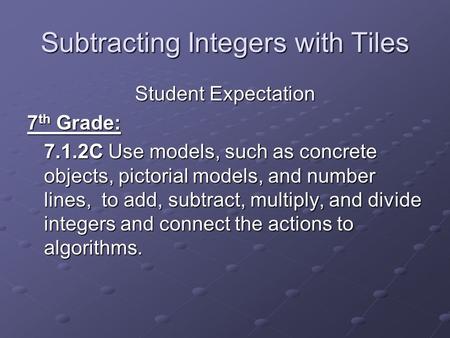 Subtracting Integers with Tiles