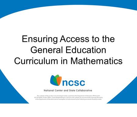 Ensuring Access to the General Education Curriculum in Mathematics.