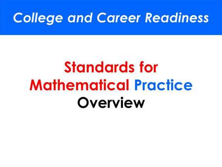 Standards for Mathematical Practice Overview