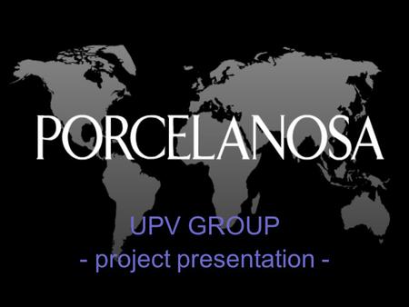 UPV GROUP - project presentation -. Team members Eva Mollá Angela Podperova Rafael Boix Alejandro Cosa Lukasz Lampika.