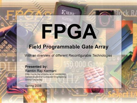 Field Programmable Gate Array