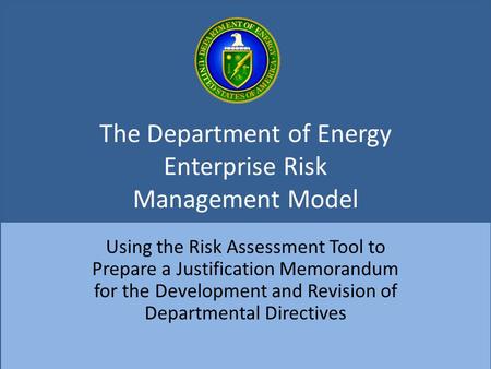 The Department of Energy Enterprise Risk Management Model