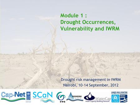 Module 1 : Drought Occurrences, Vulnerability and IWRM