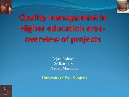 Quality management in Higher education area-overview of projects