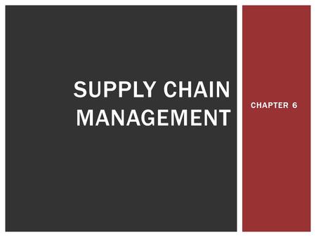 Supply chain management