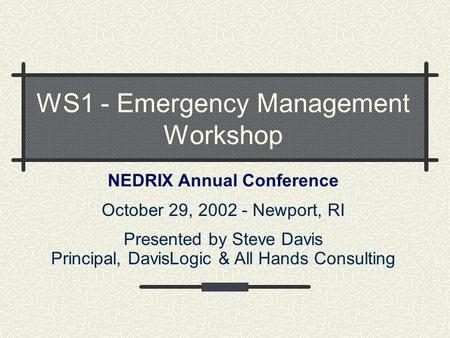 WS1 - Emergency Management Workshop