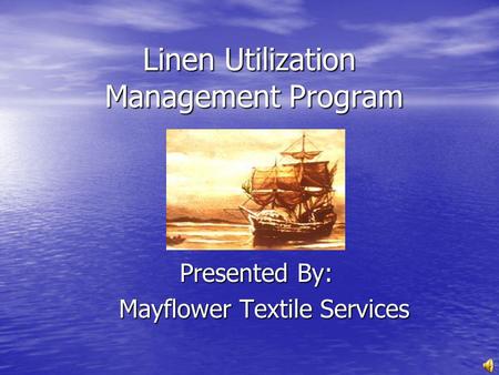 Linen Utilization Management Program