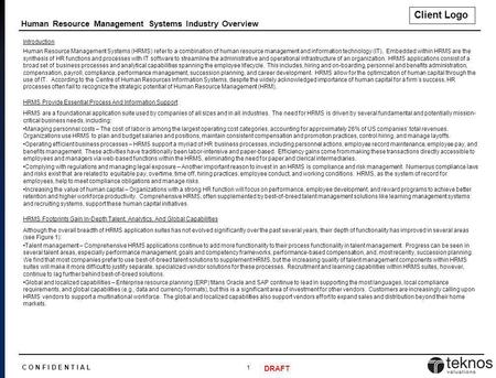 C O N F I D E N T I A L DRAFT Client Logo 1 Human Resource Management Systems Industry Overview Introduction Human Resource Management Systems (HRMS) refer.
