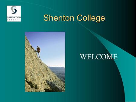 Shenton College WELCOME. WELCOME Katie Powers, Year 10 Co-ordinator Stephen Pestana, Head Year 10 and ATP Janet Schofield, Manager of Student Services.