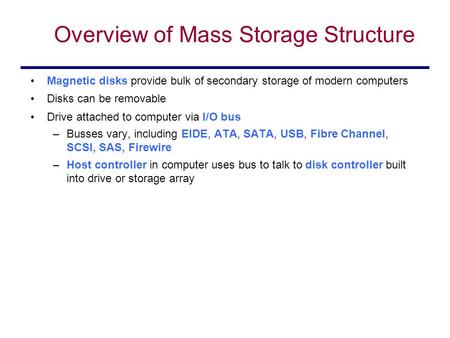 Overview of Mass Storage Structure