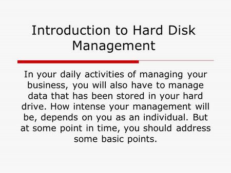 Introduction to Hard Disk Management