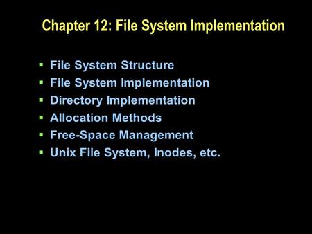 Chapter 12: File System Implementation