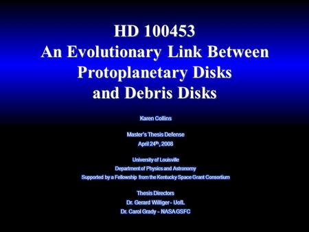 HD 100453 An Evolutionary Link Between Protoplanetary Disks and Debris Disks.