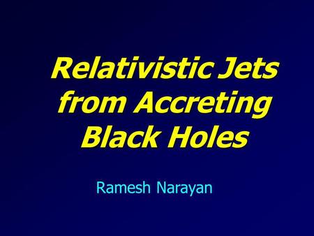 Relativistic Jets from Accreting Black Holes