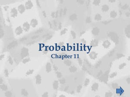 Probability Chapter 11 1.