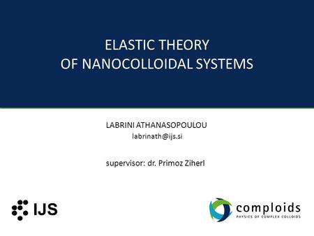 OF NANOCOLLOIDAL SYSTEMS