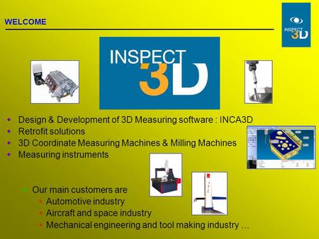 Design & Development of 3D Measuring software : INCA3D