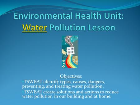 Environmental Health Unit: Water Pollution Lesson