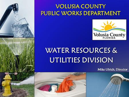 VOLUSIA COUNTY PUBLIC WORKS DEPARTMENT