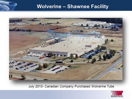 Wolverine – Shawnee Facility