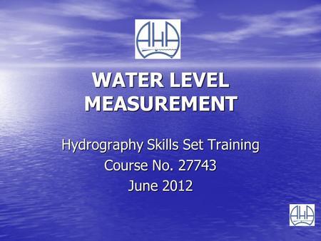 WATER LEVEL MEASUREMENT