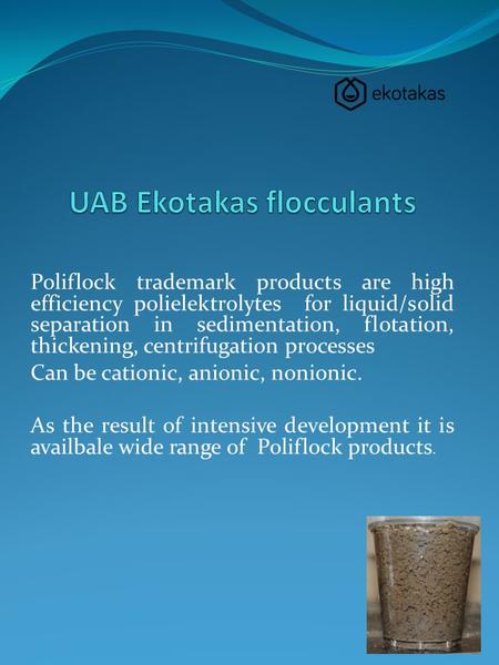 UAB Ekotakas flocculants