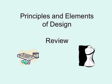 Principles and Elements of Design Review