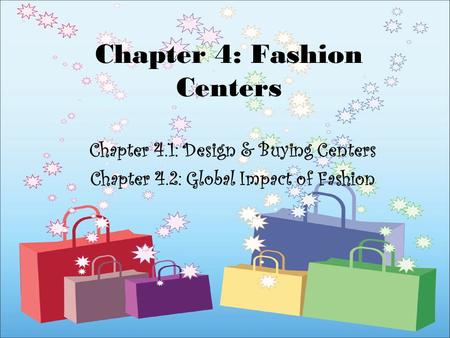 Chapter 4: Fashion Centers