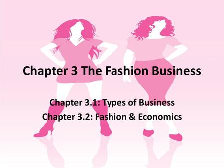 Chapter 3 The Fashion Business