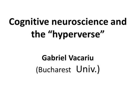 Introduction: The main problem: the mind-body (brain) problem Philosophy of mind: Descartes’ dualism, identity theory (Place and Smart), eliminativism.