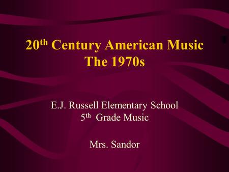 20th Century American Music The 1970s