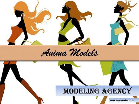 It takes much more than just a pretty face and a slim figure to make it as a mainstream model. Anima Models is not just a fashion portal. It is the end.