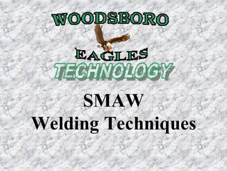 SMAW Welding Techniques