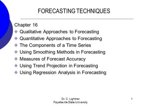 FORECASTING TECHNIQUES