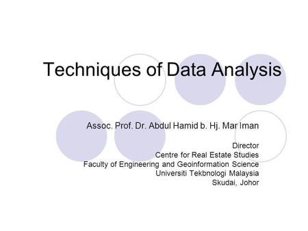 Techniques of Data Analysis