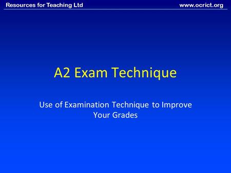 Use of Examination Technique to Improve Your Grades