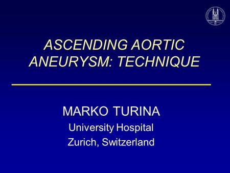 ASCENDING AORTIC ANEURYSM: TECHNIQUE