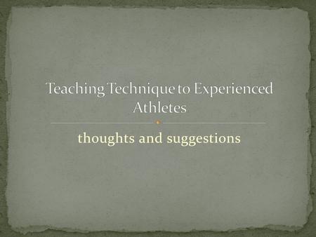 Thoughts and suggestions. Rowing is primarily an endurance-based, aerobic sport that simultaneously requires great power demands from the athlete; thus,