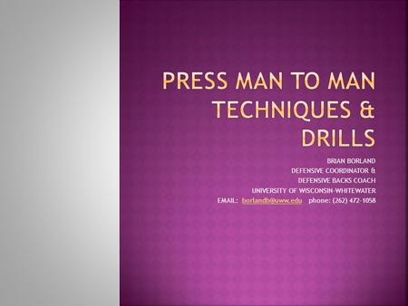 PRESS MAN TO MAN TECHNIQUES & DRILLS